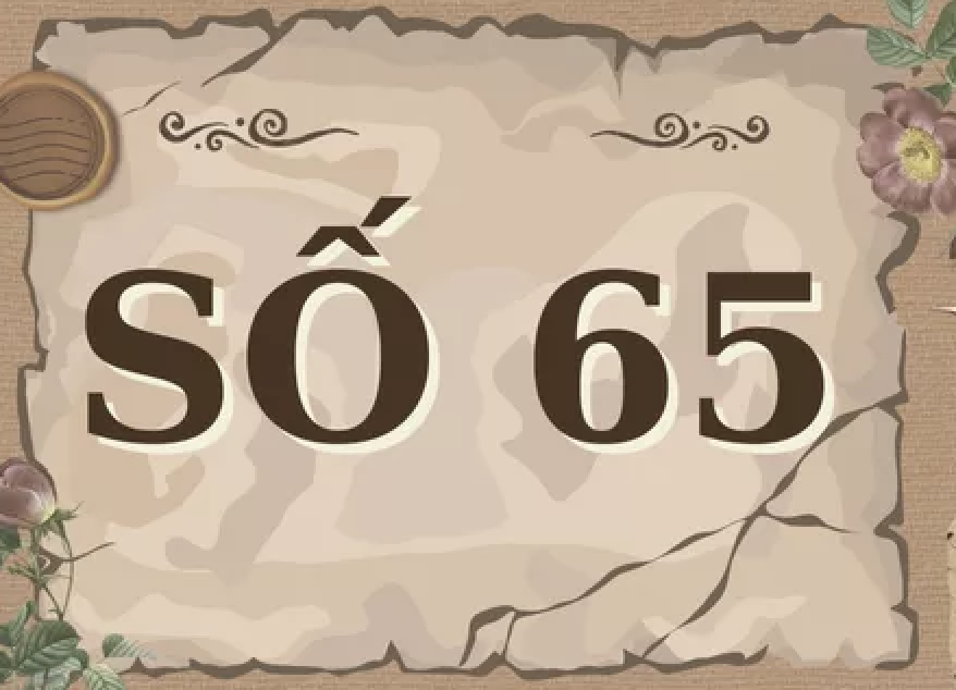 Nằm mơ thấy số 65 đánh con gì? Giải mã bước chuyển tích cực và hành trình thay đổi sắp đến